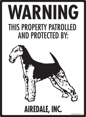 Airedale - Warning! Property Sign