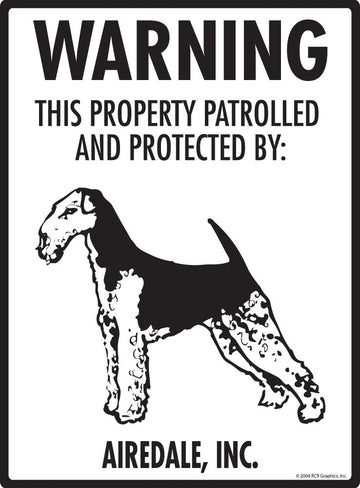 Airedale - Warning! Property Sign