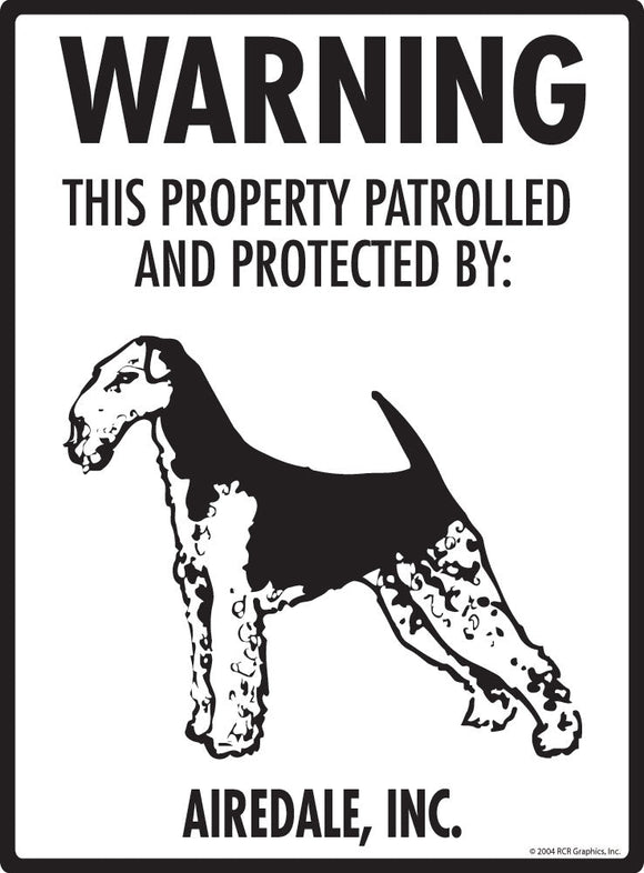 Airedale - Warning! Property Sign
