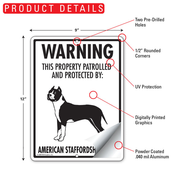 American Staffordshire Terrier! Property Patrolled Sign (9" x 12")