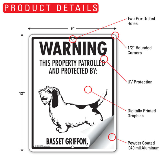 Basset Griffon! Property Patrolled Sign (9" x 12")