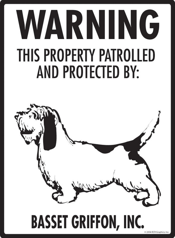 Basset Griffon - Warning! Property Sign