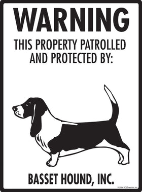 Basset Hound - Warning! Property Sign