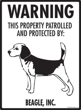Beagle - Warning! Property Sign