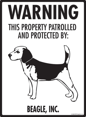 Beagle - Warning! Property Sign