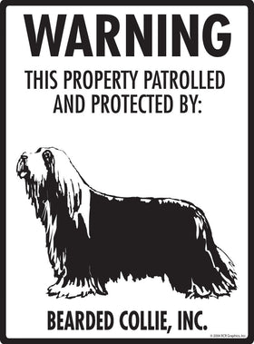 Bearded Collie - Warning! Property Sign