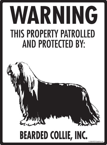 Bearded Collie - Warning! Property Sign