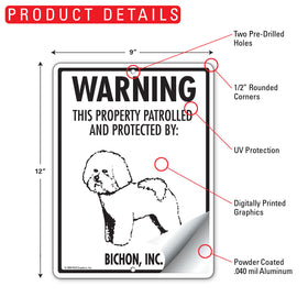 Bichon Frise! Property Patrolled Sign (9" x 12") - 0