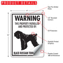 Black Russian Terrier! Property Patrolled Sign (9" x 12")-2