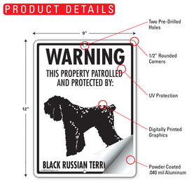 Black Russian Terrier! Property Patrolled Sign (9" x 12") - 0