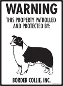 Border Collie - Warning! Property Sign