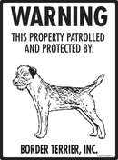 Border Terrier - Warning! Property Sign
