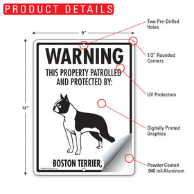Boston Terrier! Property Patrolled Sign (9" x 12") - 0