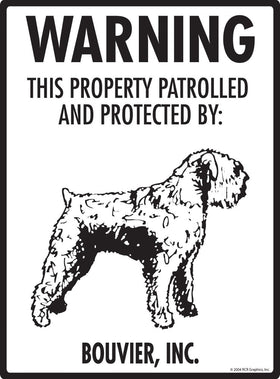Bouvier - Warning! Property Sign
