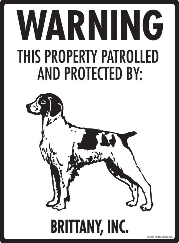 Brittany - Warning! Property Sign