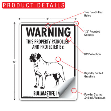 Bullmastiff! Property Patrolled Aluminum Sign - 9x12 Inch, Weatherproof, Yard - 0