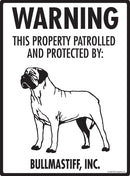 Bullmastiff - Warning! Property Sign