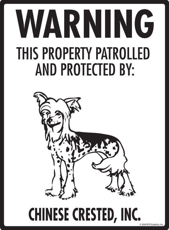 Chinese Crested - Warning! Property Sign