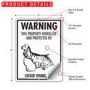 Cocker Spaniel! Property Patrolled Sign (9" x 12")-2