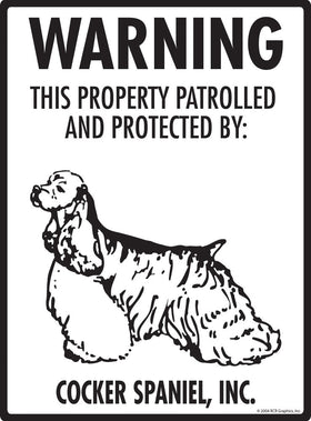 Cocker Spaniel - Warning! Property Sign