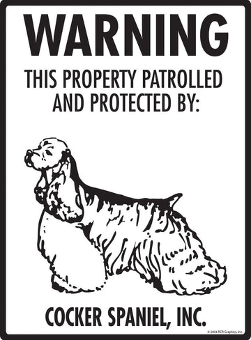 Cocker Spaniel - Warning! Property Sign