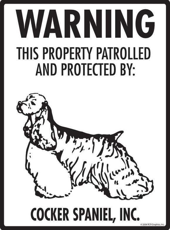 Cocker Spaniel - Warning! Property Sign