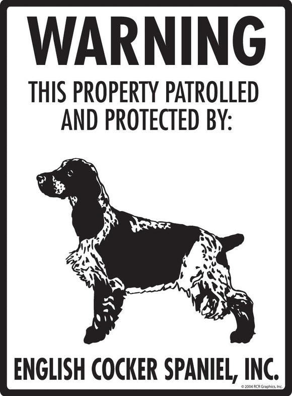 English Cocker - Warning! Property Sign