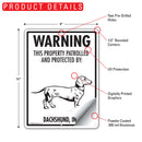 Dachshund! Property Patrolled Sign (9" x 12")-2