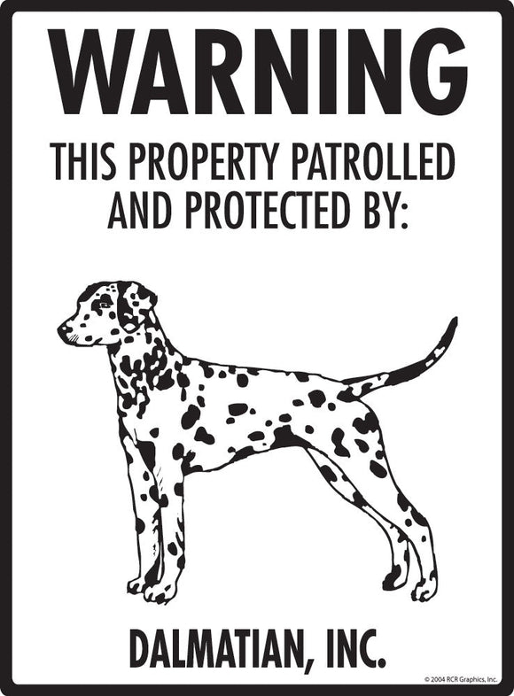 Dalmatian - Warning! Property Sign