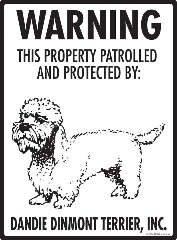 Dandie Dinmont Terrier - Warning! Property Sign
