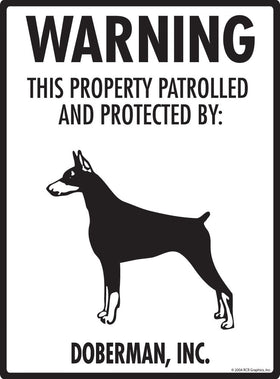Doberman - Warning! Property Sign