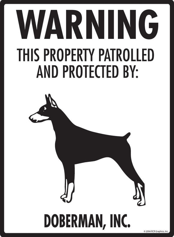 Doberman - Warning! Property Sign