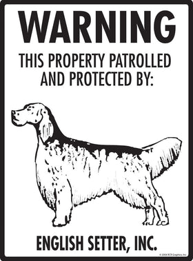 English Setter - Warning! Property Sign