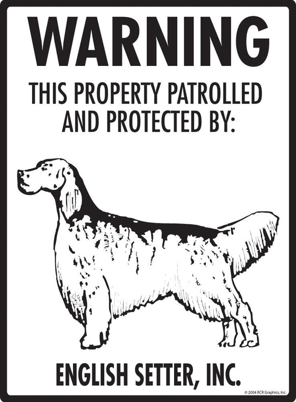 English Setter - Warning! Property Sign