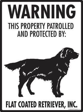 Flat-Coated Retriever - Warning! Property Sign