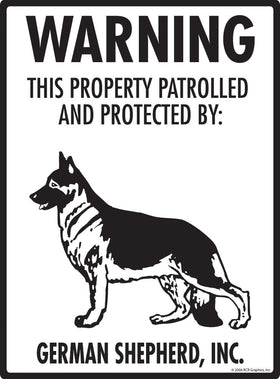 German Shepherd - Warning! Property Sign