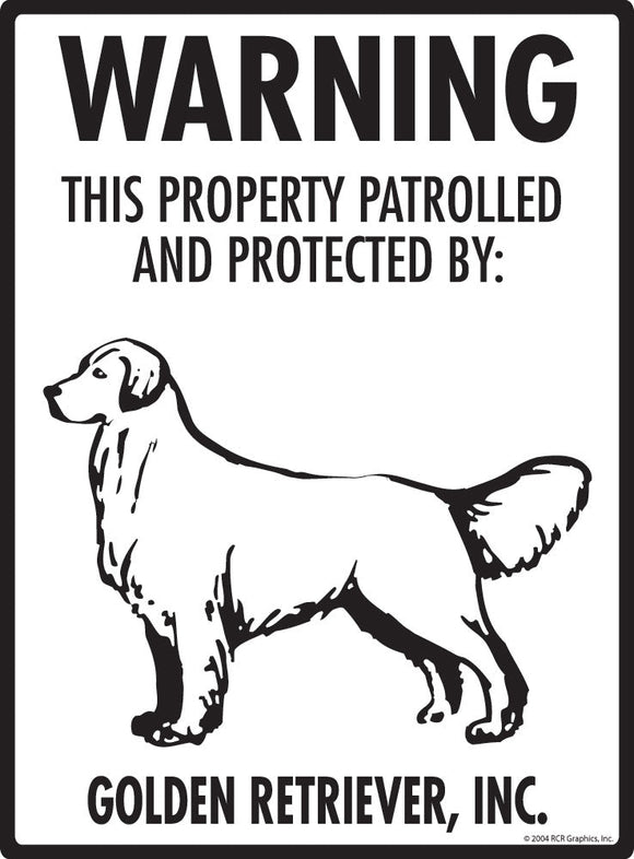 Golden Retriever - Warning! Property Sign