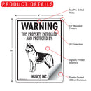 Husky! Property Patrolled Sign (9" x 12")-2