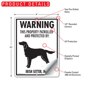 Irish Setter! Property Patrolled Sign (9" x 12") - 0