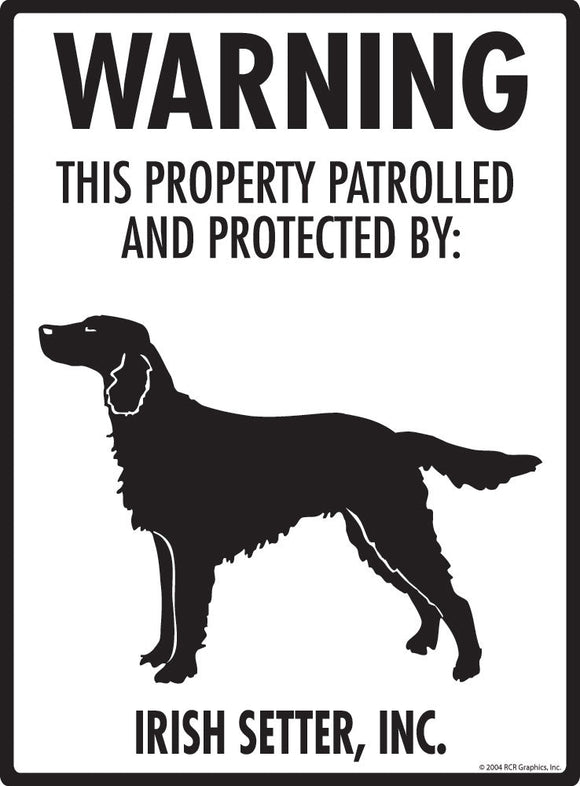 Irish Setter - Warning! Property Sign