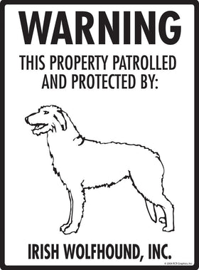 Irish Wolfhound - Warning! Property Sign