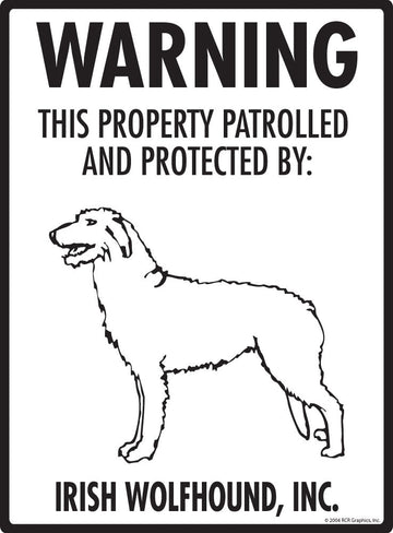 Irish Wolfhound - Warning! Property Sign