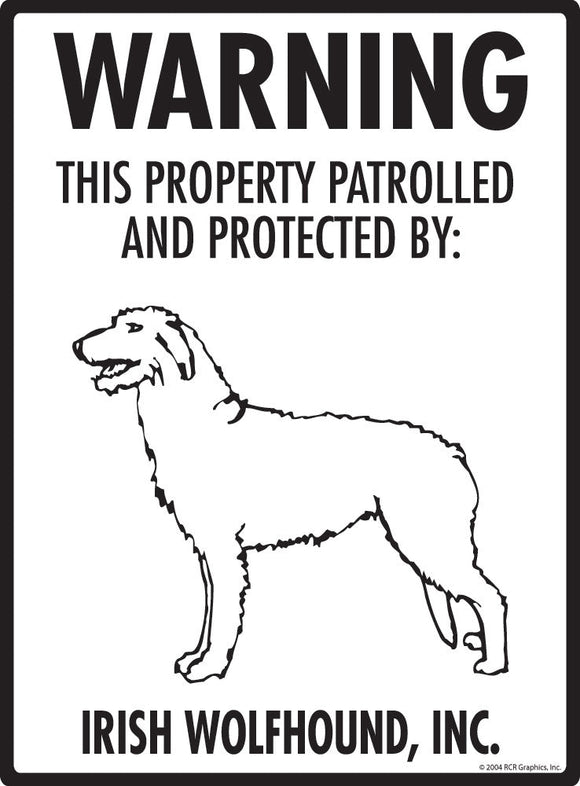 Irish Wolfhound - Warning! Property Sign