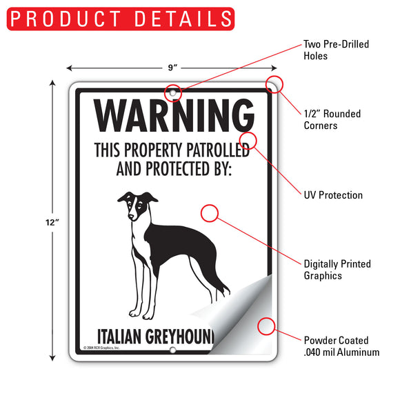 Italian Greyhound! Property Patrolled Sign (9" x 12")