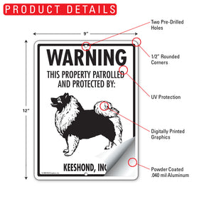 Keeshond! Property Patrolled Sign (9" x 12") - 0