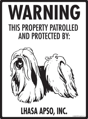 Lhasa Apso - Warning! Property Sign