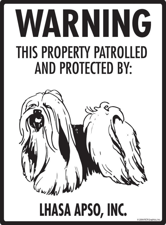 Lhasa Apso - Warning! Property Sign