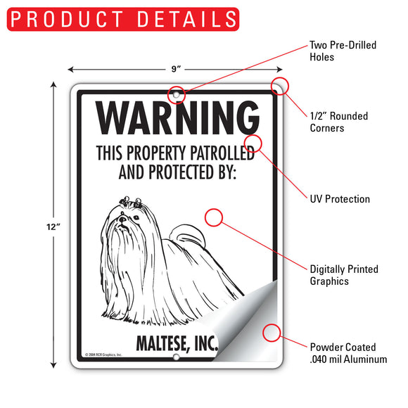 Maltese! Property Patrolled Sign (9" x 12")