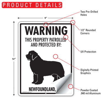 Newfoundland! Property Patrolled Aluminum Sign - 9x12 Inch, Weatherproof Yard - 0