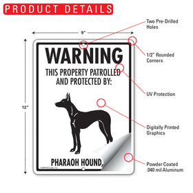 Pharaoh Hound! Property Patrolled Sign (9" x 12") - 0